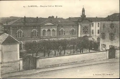 Saint-Mihiel Hospice Civil et Militaire
 / Saint-Mihiel /Arrond. de Commercy