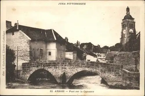 Arbois Pont sur la Cuisance / Arbois /Arrond. de Lons-le-Saunier