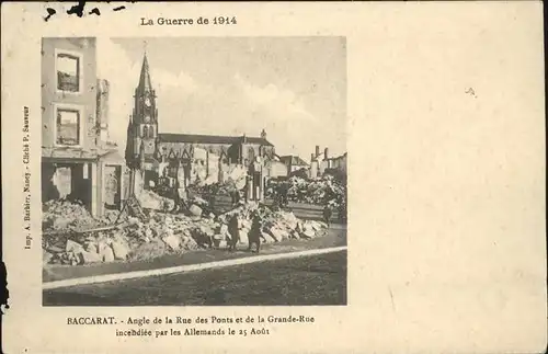 Baccarat La Guerre 1914 Grande rue / Baccarat /Arrond. de Luneville