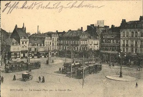 Roubaix Grande Place Strassenbahn  / Roubaix /Arrond. de Lille