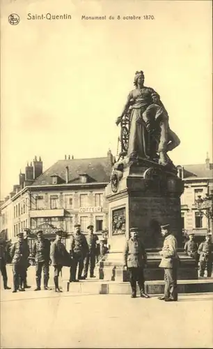 Saint-Quentin Saint-Quentin Monument Soldaten * / Saint-Quentin /Arrond. de Saint-Quentin