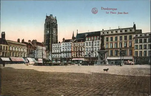 Dunkerque Dunkerque Place Jean-Bart * / Dunkerque /Arrond. de Dunkerque