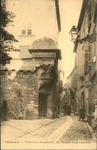 Perigueux Perigueux Porte Renaissance Franconi Rue Eguillerie * / Perigueux /Arrond. de Perigueux