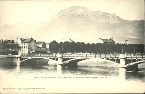 Grenoble Grenoble Pont Esplanade Chaine Moucherotte * / Grenoble /Arrond. de Grenoble