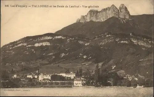 Talloires Talloires Dent Lanfont * / Talloires /Arrond. d Annecy