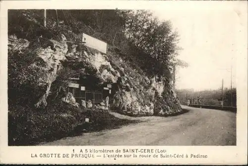 Saint-Cere Saint-Cere Hoehle Grotte Presque * / Saint-Cere /Arrond. de Figeac