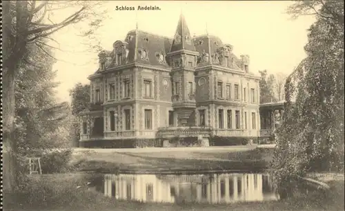 Andelain Andelain Schloss  * / Andelain /Arrond. de Laon