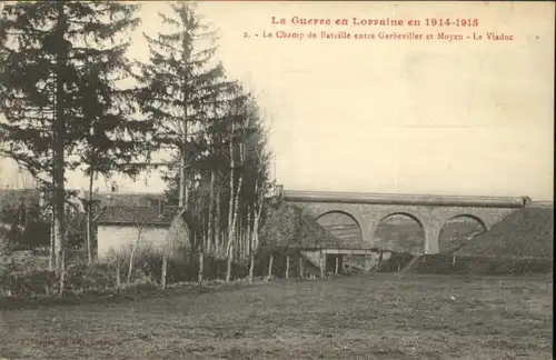 Gerbeviller Gerbeviller Moyen Viaduc * / Gerbeviller /Arrond. de Luneville