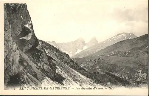 Saint-Michel-de-Maurienne Saint-Michel-de-Maurienne Aiguilles Arves * / Saint-Michel-de-Maurienne /Arrond. de Saint-Jean-de-Maurienne