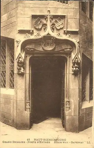 Haut-Koenigsbourg Hohkoenigsburg Grand Escalier Porte Entree / Orschwiller /Arrond. de Selestat-Erstein