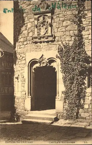 Haut-Koenigsbourg Hohkoenigsburg Chateau / Orschwiller /Arrond. de Selestat-Erstein