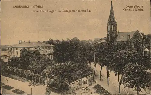 Saarburg Lothringen Ecke Pfalzburger Saargemuenderstrasse Christus Kirche  Kat. Sarrebourg