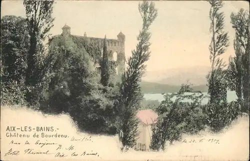 Aix-les-Bains Chateau Bourdeau Kat. Aix-les-Bains