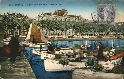 Cannes Alpes-Maritimes Le Quai Saint Pierre
Mairie Kat. Cannes