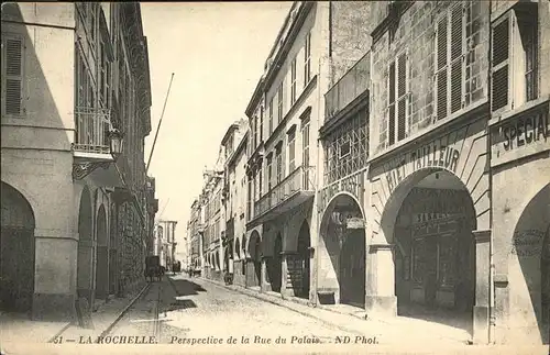 La Rochelle Charente-Maritime Rue du Palais Kat. La Rochelle