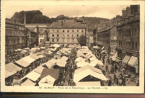 Elbeuf Place de la Republique Le Marche Kat. Elbeuf