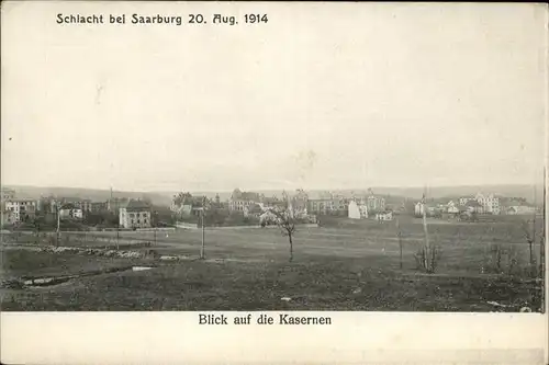 Saarburg Lothringen Schlacht bei Saarburg 20. Aug. 1914 Kasernen Kat. Sarrebourg