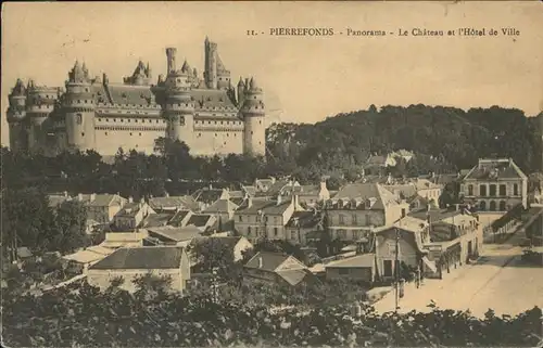 kk12491 Pierrefonds Oise Le Chateau et l Hotel de Ville Kategorie. Pierrefonds Alte Ansichtskarten