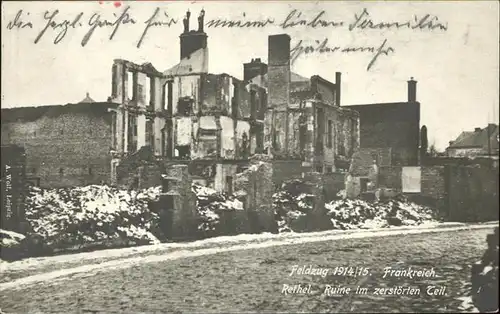 kk12722 Rethel Ardennes Ruine im zerstoerten Stadtteil Feldzug 1914/15 Feldpost Kategorie. Rethel Alte Ansichtskarten