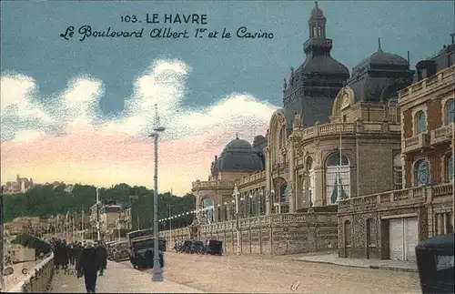Le Havre Le Boulevard Albert 1er et le Casino Kat. Le Havre