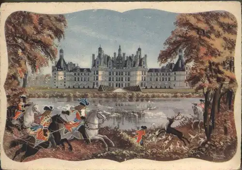 Chambord Blois Chateaux de la Loire Reproduction aquarelle de Charles Homualk Kuenstlerkarte  Kat. Chambord