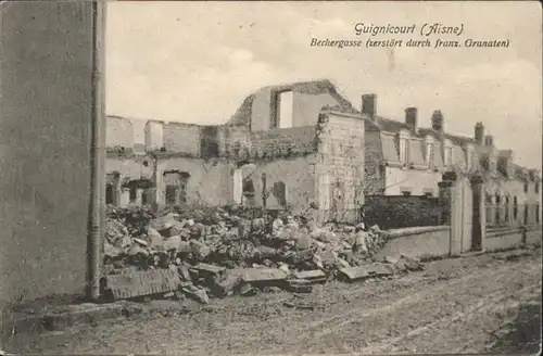 Guignicourt Aisne Bechergasse Zerstoerung *