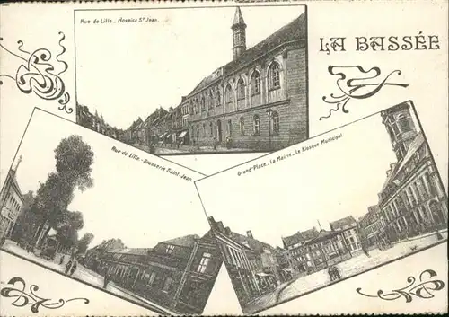 La Bassee Rue de Lille Hospice St Jean Grasserie Saint-Jean Grand Place *