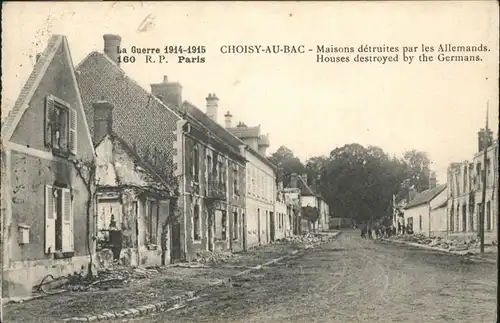 Choisy-au-Bac Maisons detruites La Guerre 1914-1915 / Choisy-au-Bac /Arrond. de Compiegne