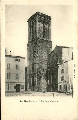 La Rochelle Charente-Maritime Eglise Saint-Sauveur / La Rochelle /Arrond. de La Rochelle