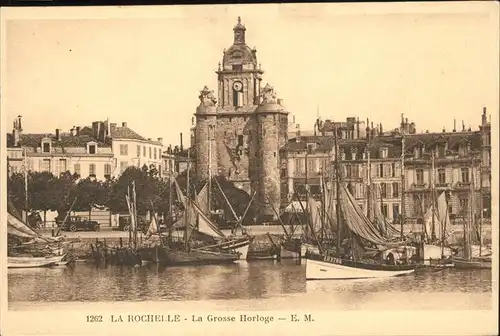 La Rochelle Charente-Maritime La Grosse Horloge / La Rochelle /Arrond. de La Rochelle