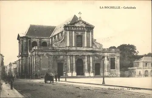 La Rochelle Charente-Maritime Cathedrale / La Rochelle /Arrond. de La Rochelle