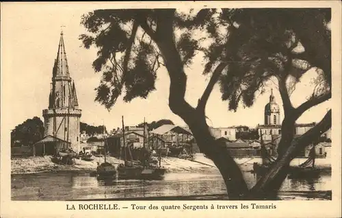 La Rochelle Charente-Maritime quatre Sergents travers Tamaris Schiff / La Rochelle /Arrond. de La Rochelle