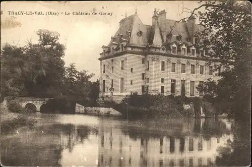 Tracy-le-Val Chateau Ganay / Tracy-le-Val /Arrond. de Compiegne