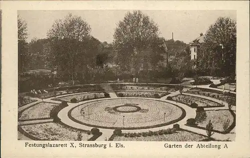 Strasbourg Alsace Festungslazarett X Garten Abteilung A / Strasbourg /Arrond. de Strasbourg-Ville