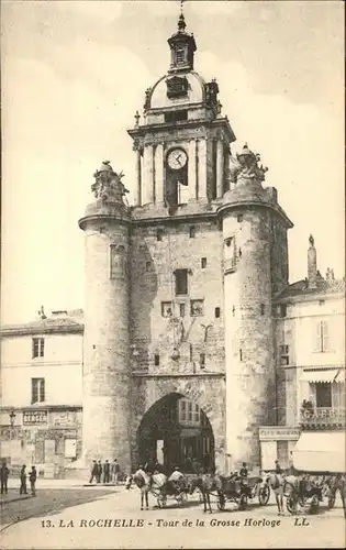 La Rochelle Charente-Maritime Tour de la Grosse Horloge / La Rochelle /Arrond. de La Rochelle