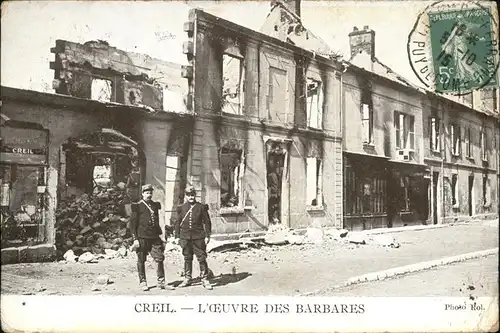 Creil Dorfstrasse bombardiert / Creil /Arrond. de Senlis