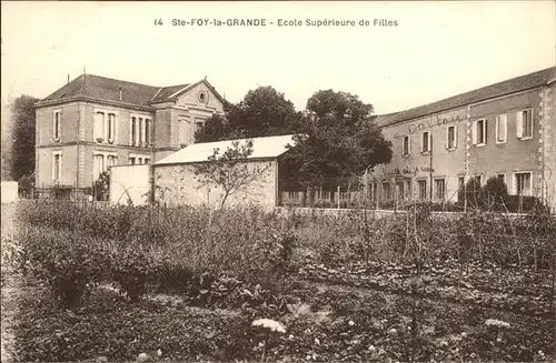 Sainte-Foy-la-Grande Ecole Superieure de Filles / Sainte-Foy-la-Grande /Arrond. de Libourne