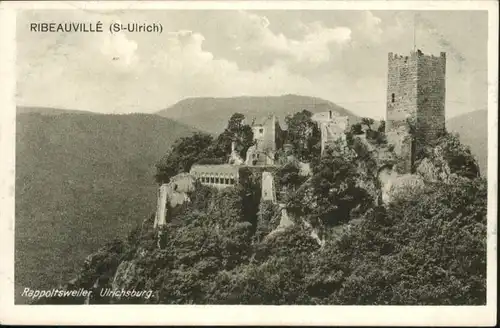 Ribeauville St. Ulrich Rappoltsweiler Ulrichsburg *