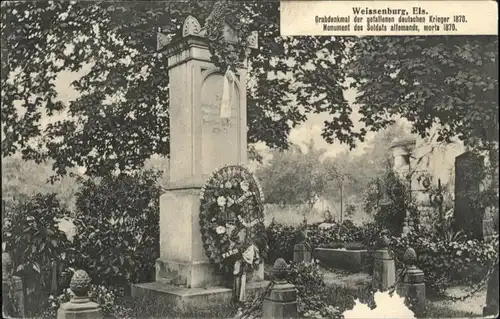 Weissenburg Elsass Grab Denkmal Deutschen Krieger x