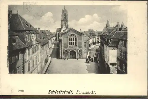 Schlettstadt Kornmarkt *