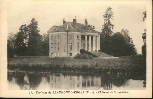 Beaumont-le-Roger Chateau de la Vacherie *