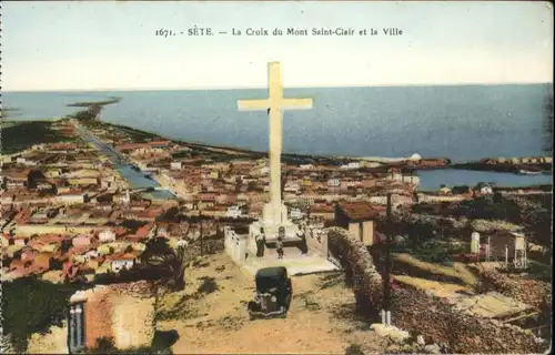 Sete Herault Sete la Croix du Mont Saint-Clair * / Sete /Arrond. de Montpellier