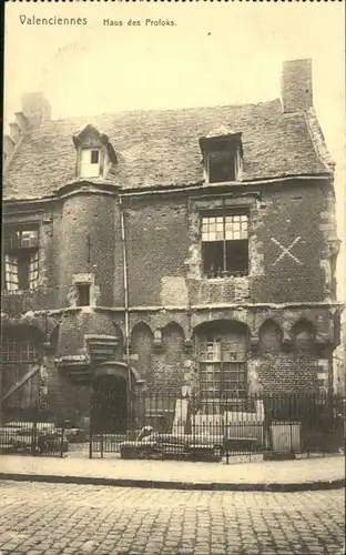 Valenciennes Haus des Profoks *