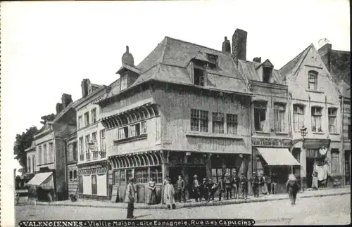 Valenciennes Vieille Maison Rue des Capucins *