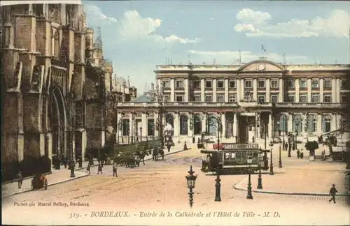 Bordeaux Cathedrale Hotel de Ville Strassenbahn  *