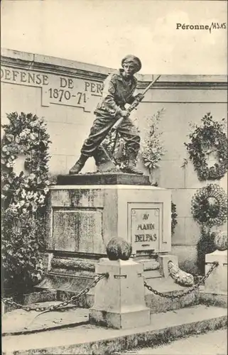 Peronne Somme Peronne Denkmal x / Peronne /Arrond. de Peronne