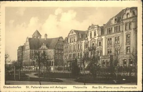 Diedenhofen St. Peterstrasse Anlage Thionville Rue St. Pierre Promenads *