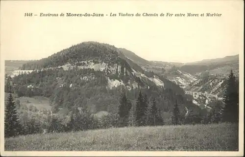 Morez Les Viaducs du Chemin du Fer entre Morez et Morbier *