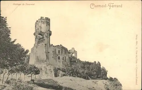 Clermont-Ferrand Chateau de Tournoel *