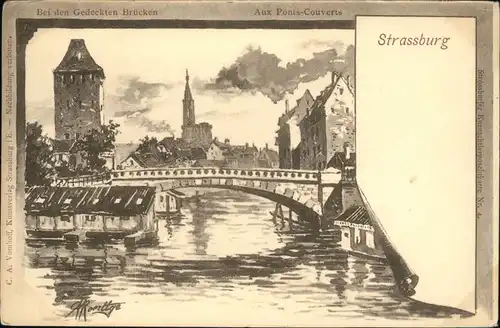 Strasbourg Alsace Strassburg Elsass Gedeckte Bruecken Ponts-Couvers Kuenstler A. Roedtge *